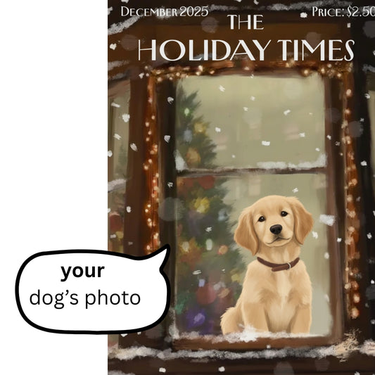 The Holiday Times – Custom Dog Christmas Magazine Cover Poster