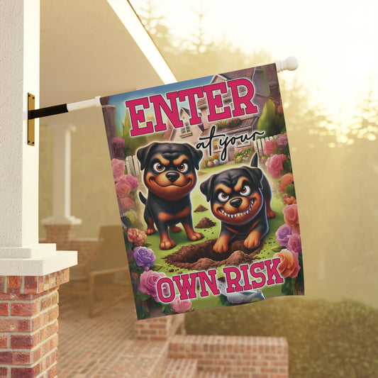 Enter at Your Own Risk Flag – Funny Rottweiler Flage & Garden Banner
