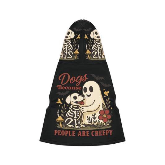 Halloween Dog Hoodie – “Dogs Because People Are Creepy” Funny Costume for Pets