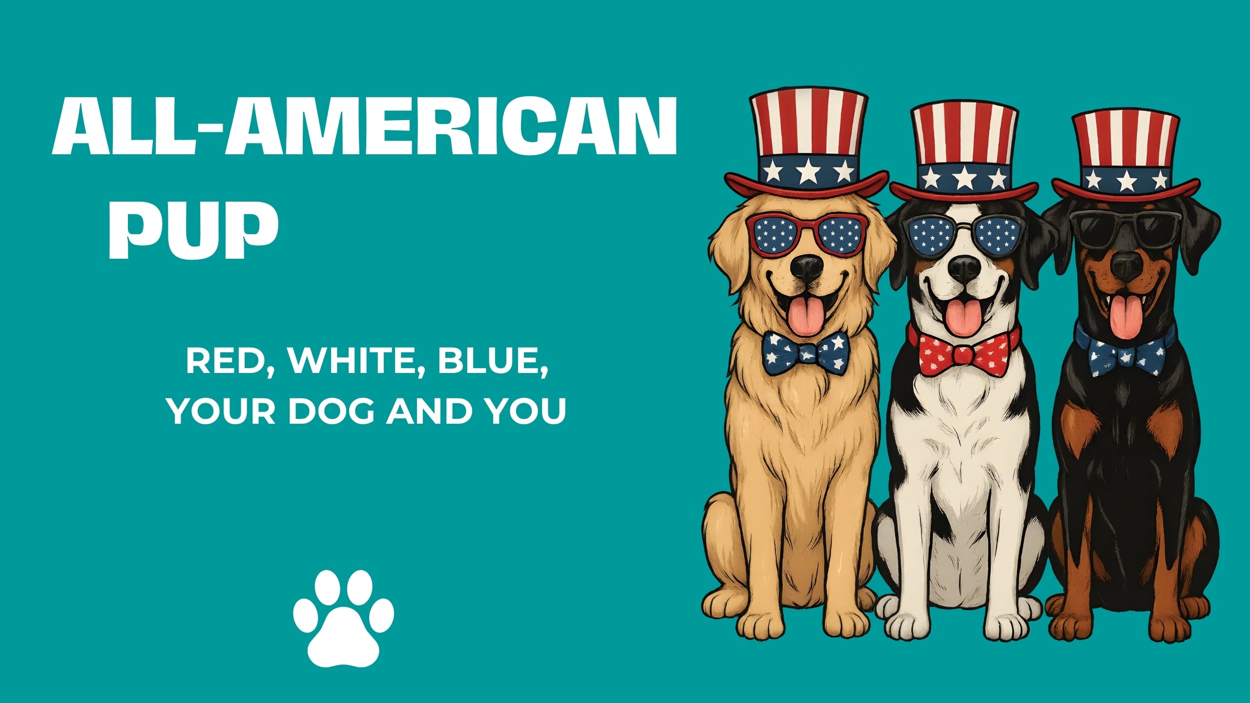 Three dogs wearing American flag hats and sunglasses on a teal background with text 'All-American Pup'.