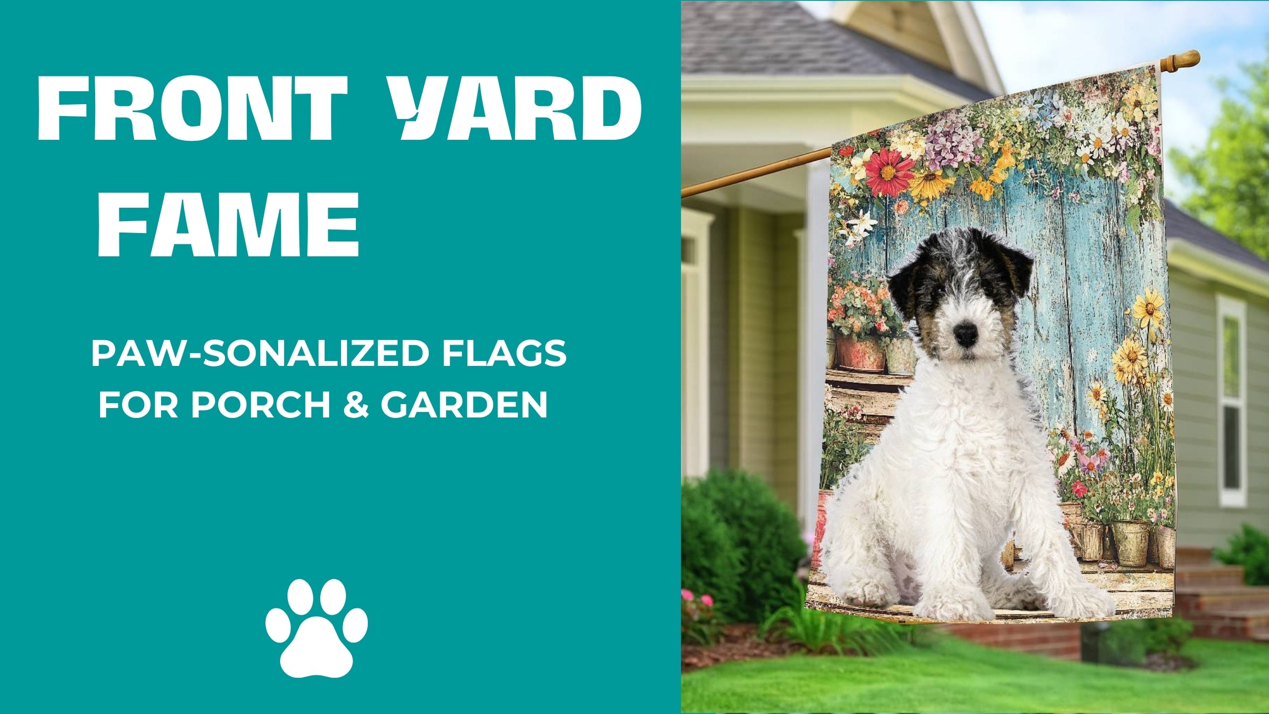 Advertisement for paw-sonalized flags with a dog on a garden flag in front of a house.